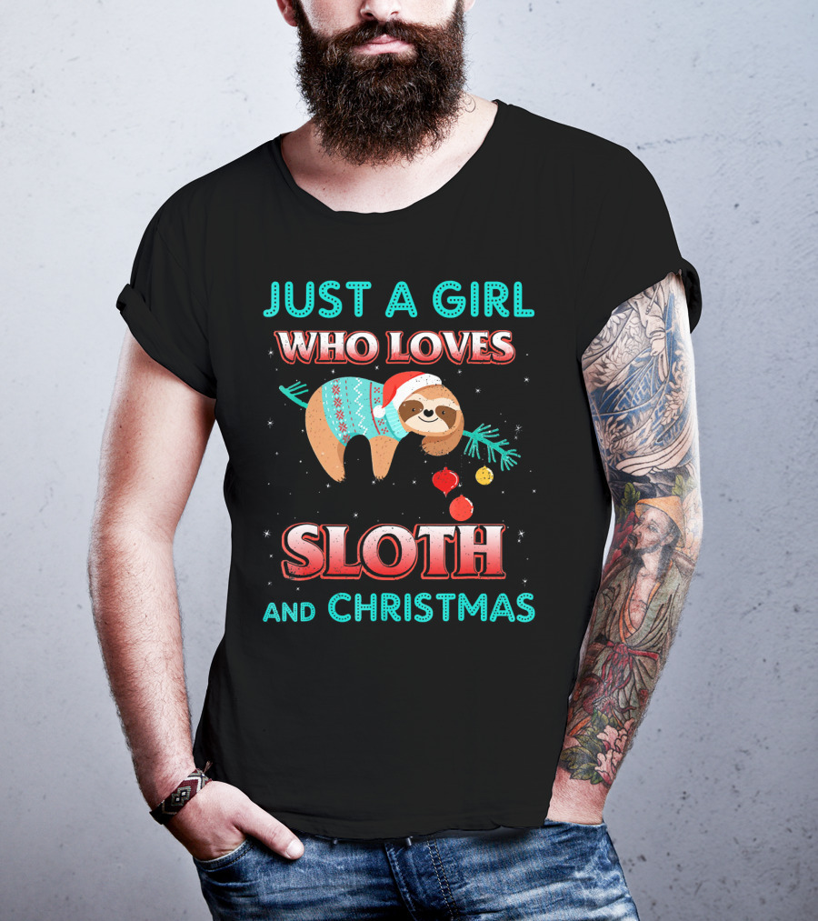 Just A Girl Who Loves Sloth And Christmas T-Shirt