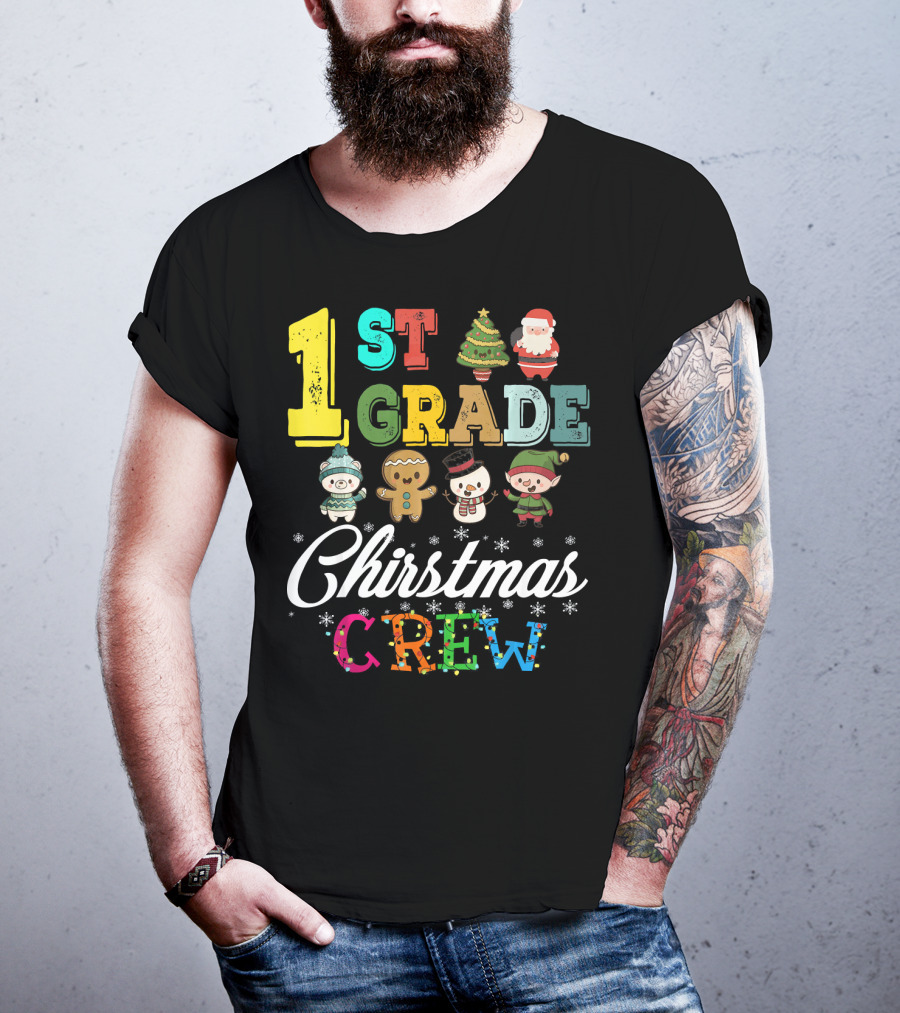 1st Grade Christmas Crew Santa Tree Gingerbread Snowman Elf T-Shirt