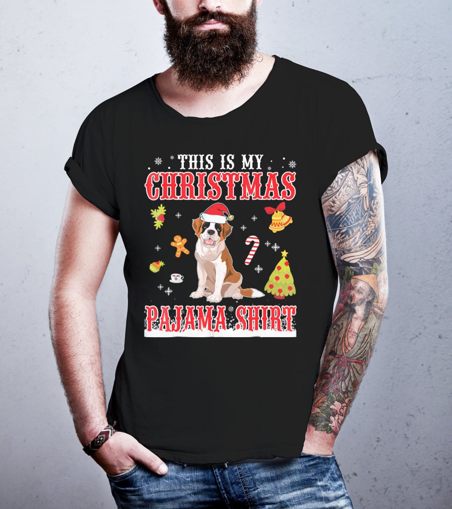 This Is My Christmas Pajama Shirt Saint Bernard Holiday T-Shirt