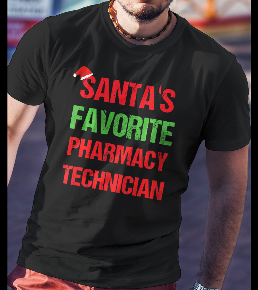Santa's Favorite Pharmacy Technician Holiday T-Shirt