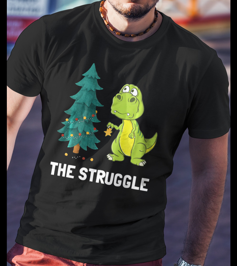 The Struggle T Rex Christmas Tree Ornament Dilemma T-Shirt