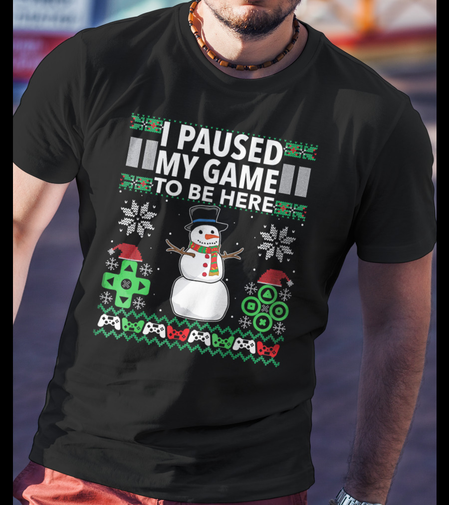 I Paused My Game To Be Here Snowman Video Game Controller Christmas T-Shirt