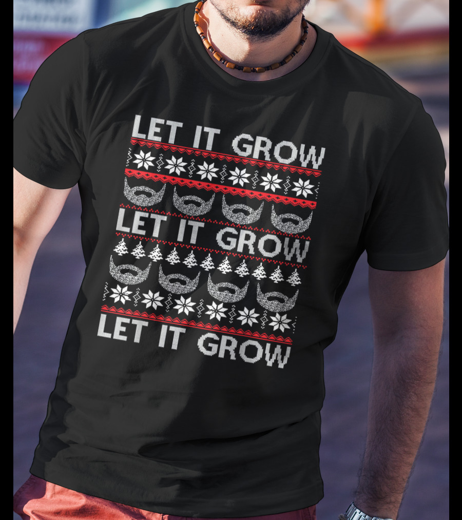 Let It Grow Beard Christmas T-Shirt