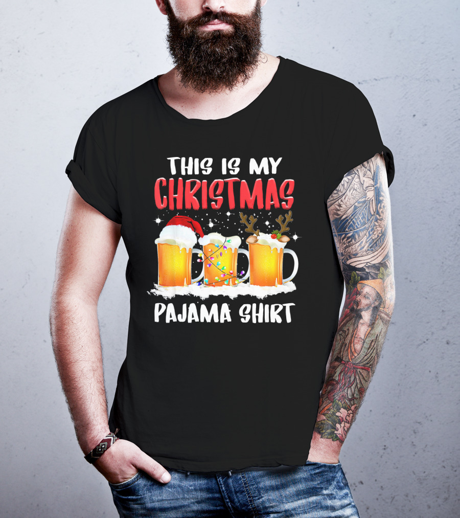 This Is My Christmas Pajama Shirt Santa Hat Reindeer Antlers Beer Mugs T-Shirt