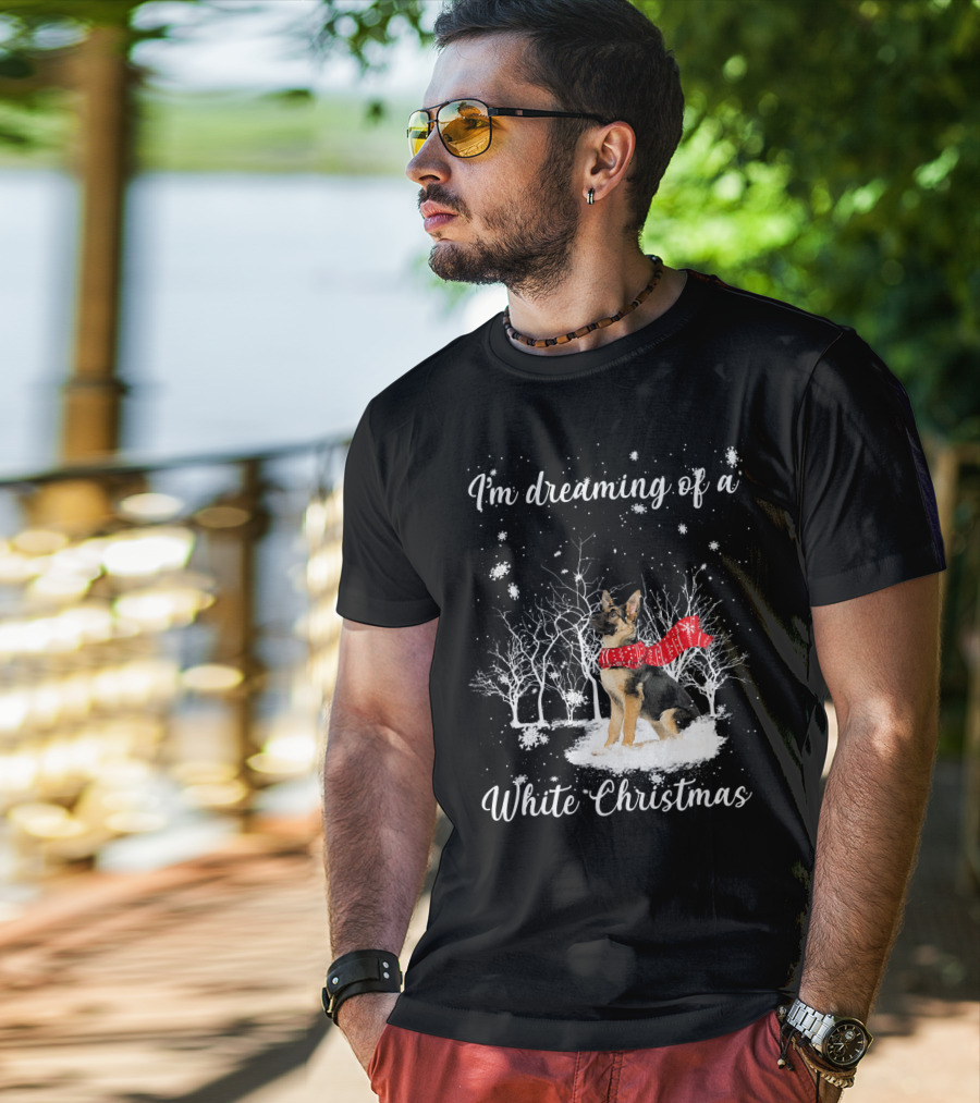 I'm Dreaming Of A White Christmas With Dog And Snowy Trees T-Shirt