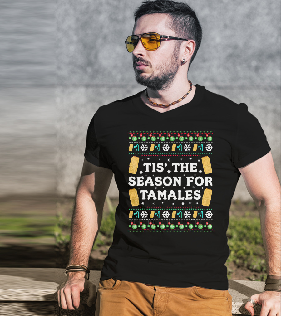Tis The Season For Tamales Funny Mexican Christmas Holiday Tamale Snowflakes Ornaments T-Shirt
