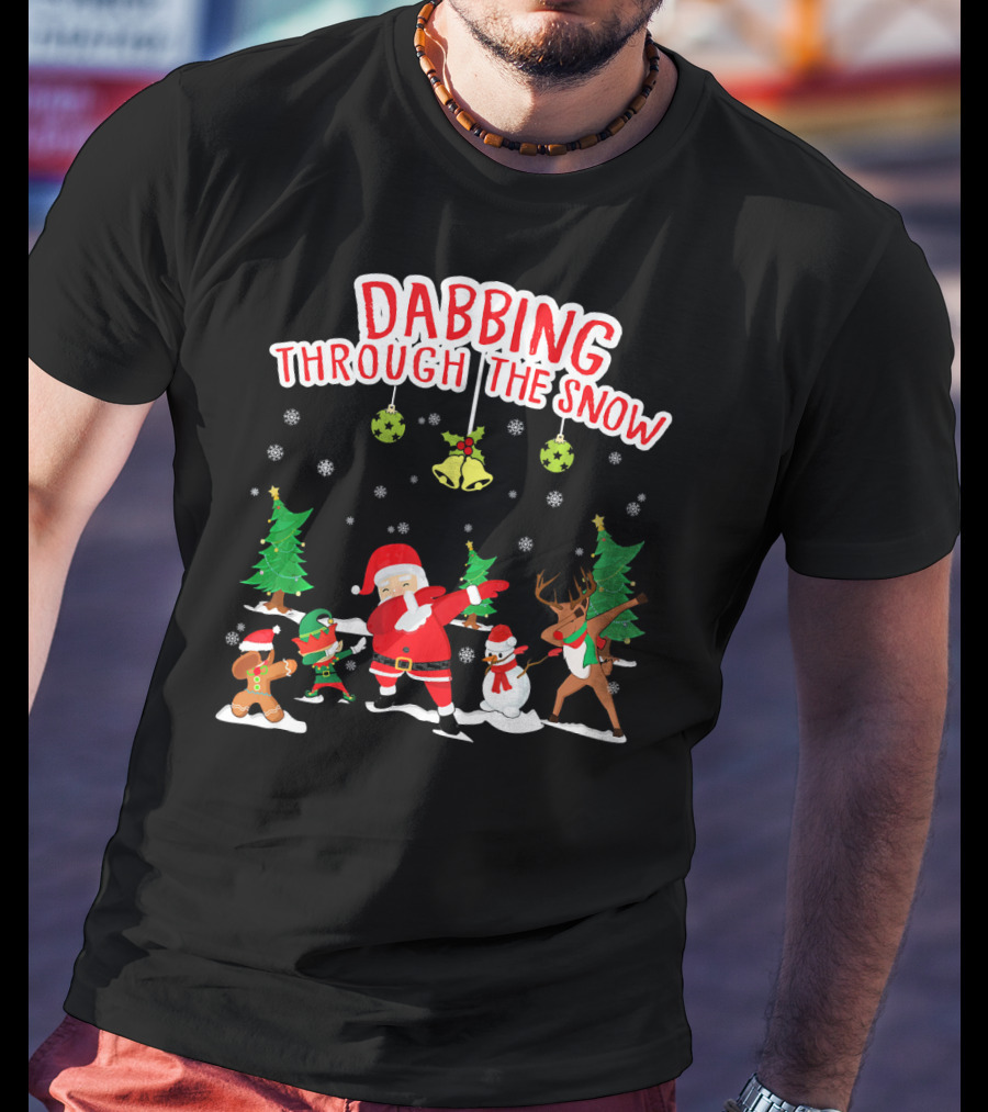 Dabbing Through The Snow Santa Reindeer Gingerbread Snowman Christmas Trees T-Shirt