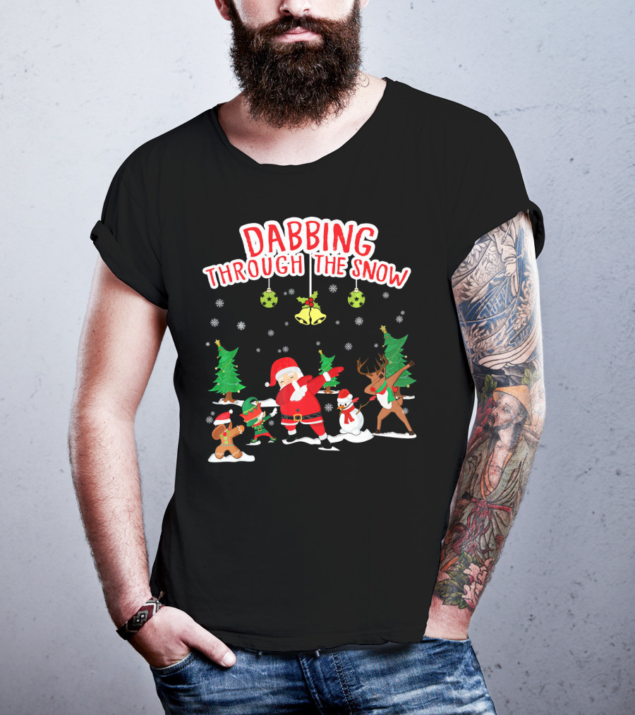 Dabbing Through The Snow Santa Reindeer Gingerbread Snowman Christmas Trees T-Shirt