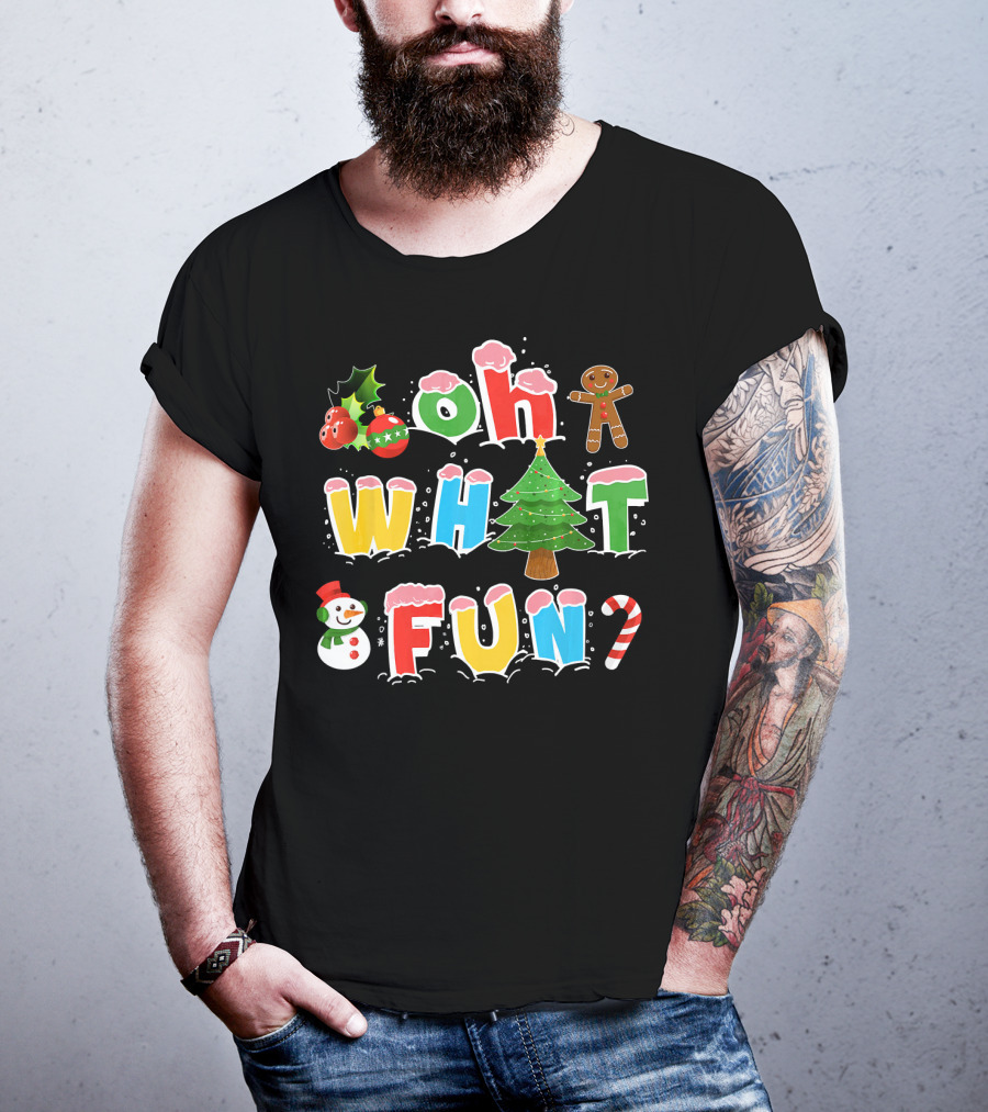 Oh What Fun Christmas Tree Gingerbread Snowman Candy Cane Holiday T-Shirt
