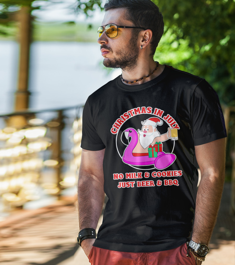 Christmas In July Santa Flamingo No Milk Cookies Just Beer BBQ T-Shirt