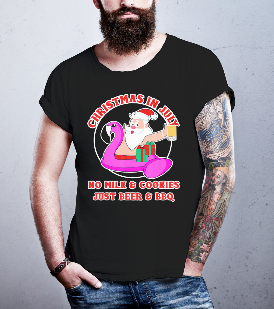 Christmas In July Santa Flamingo No Milk Cookies Just Beer BBQ T-Shirt