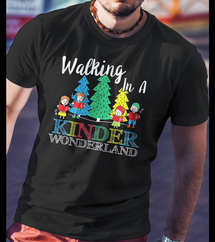 Walking In A Kinder Wonderland T-Shirt