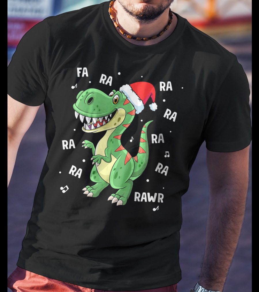 Fa Ra Ra Ra Rawr Dinosaur Rex In Santa Hat Singing Holiday Tune T-Shirt