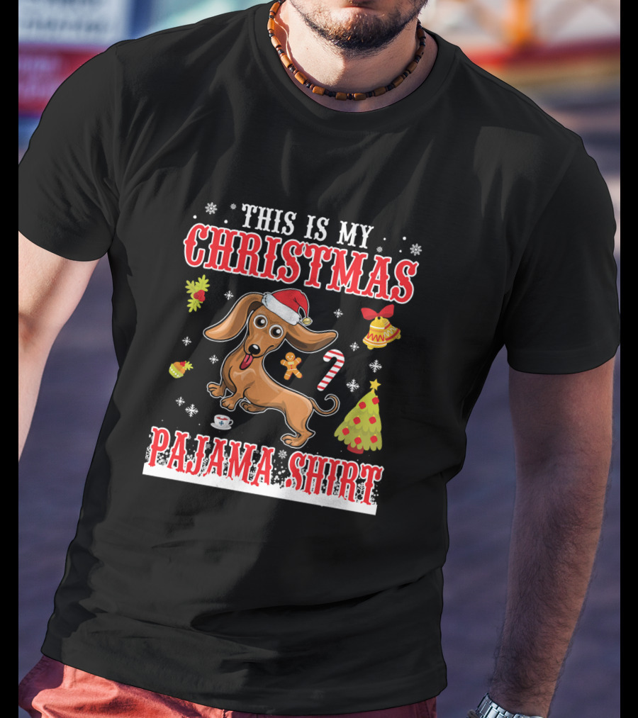 This Is My Christmas Pajama Shirt Dachshund Dog Holiday T-Shirt