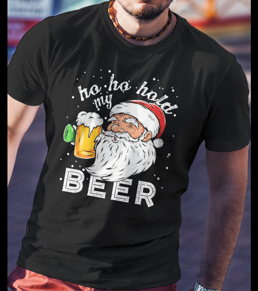 Ho Ho Hold My Beer Santa Christmas Drinking T-Shirt