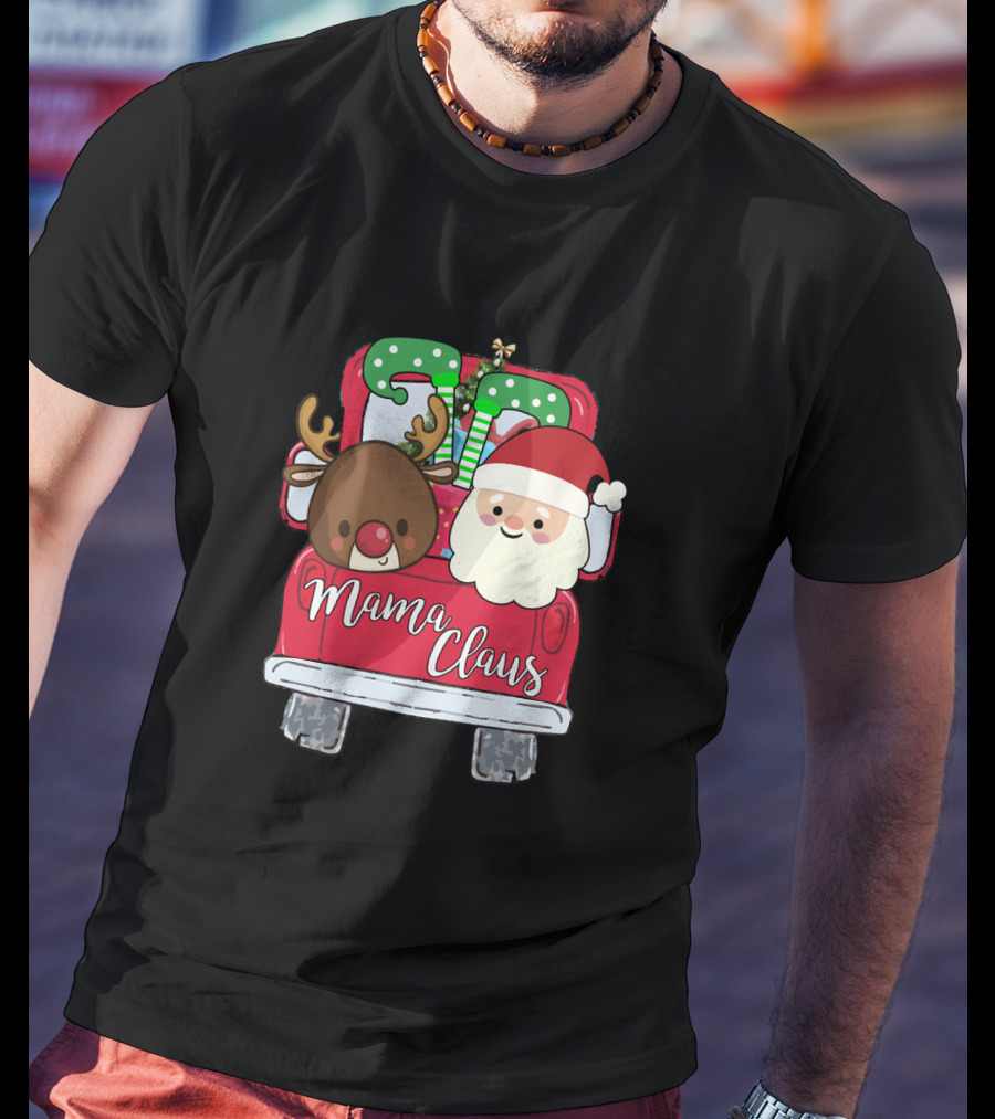 Mama Claus Funny Christmas Car With Santa And Reindeer T-Shirt