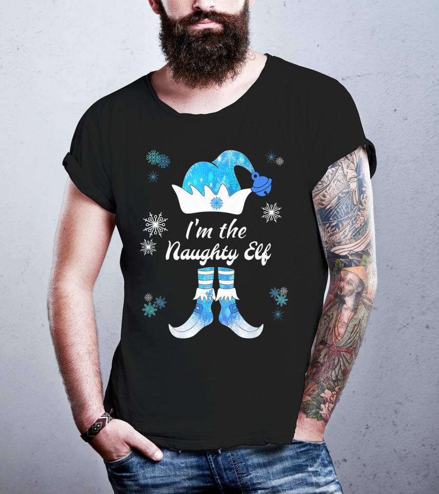 I'm The Naughty Elf With Snowflakes Festive Hat And Boots T-Shirt