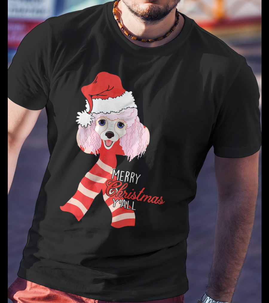 Merry Christmas Y'all Poodle Dog In Santa Hat And Scarf T-Shirt