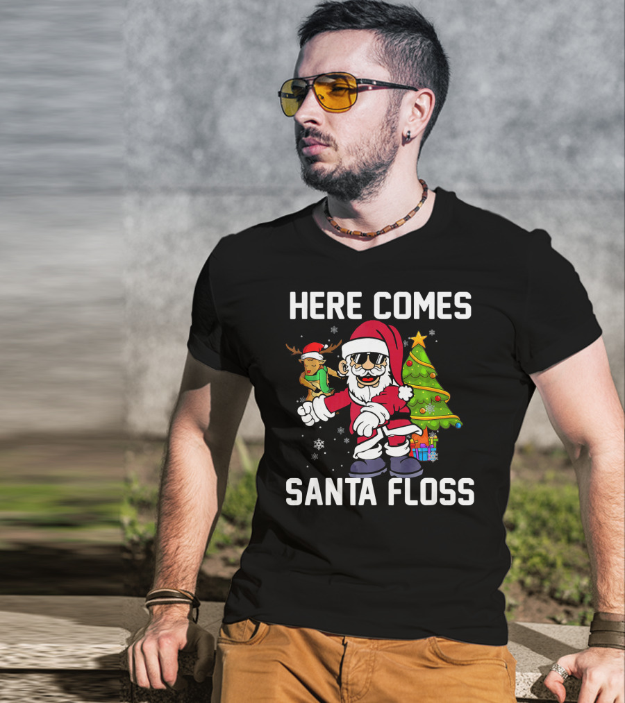 Here Comes Santa Floss Like A Boss With Reindeer And Christmas Tree T-Shirt
