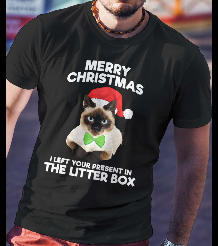 Merry Christmas I Left Your Present In The Litter Box Cat Santa Hat Bow Tie T-Shirt