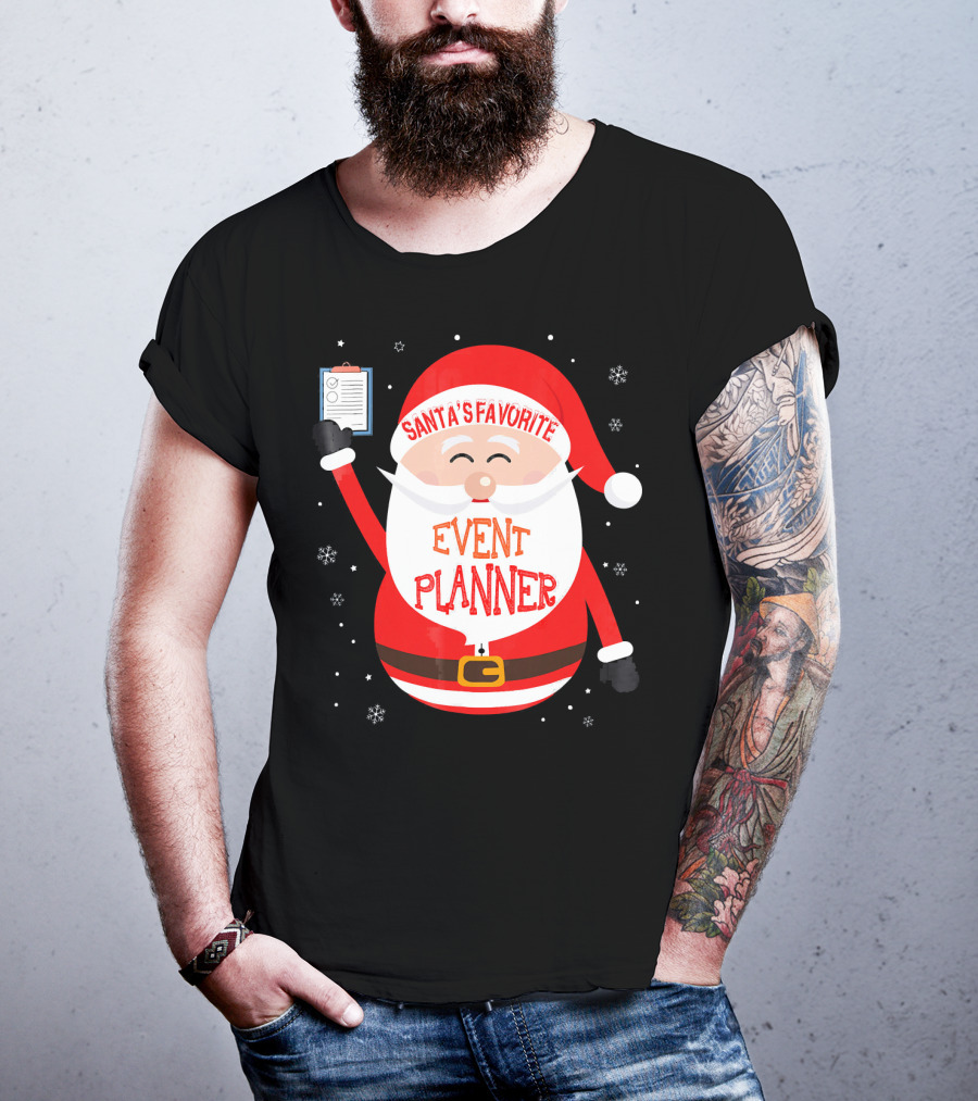 Santa Claus Santa's Favorite Event Planner Merry Xmas T-Shirt