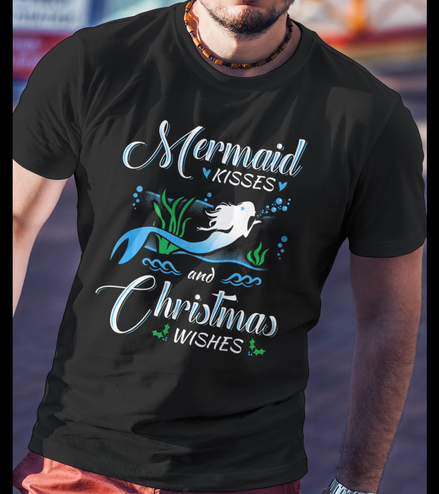 Mermaid Kisses And Christmas Wishes With Festive Underwater T-Shirt