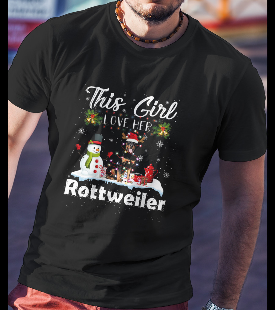 This Girl Love Her Rottweiler Snowman Xmas T-Shirt