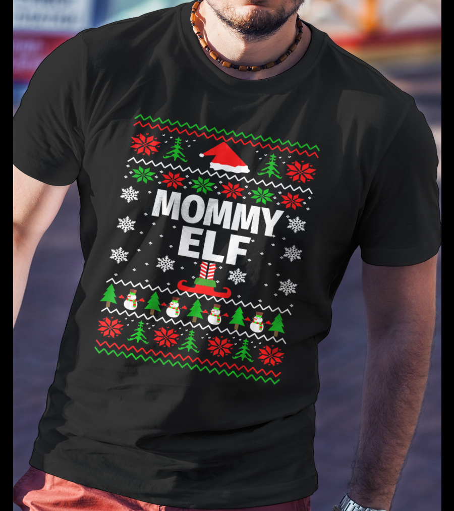 Mommy ELF Christmas Sweater Ugly Season Family Holiday Snowflakes Trees T-Shirt