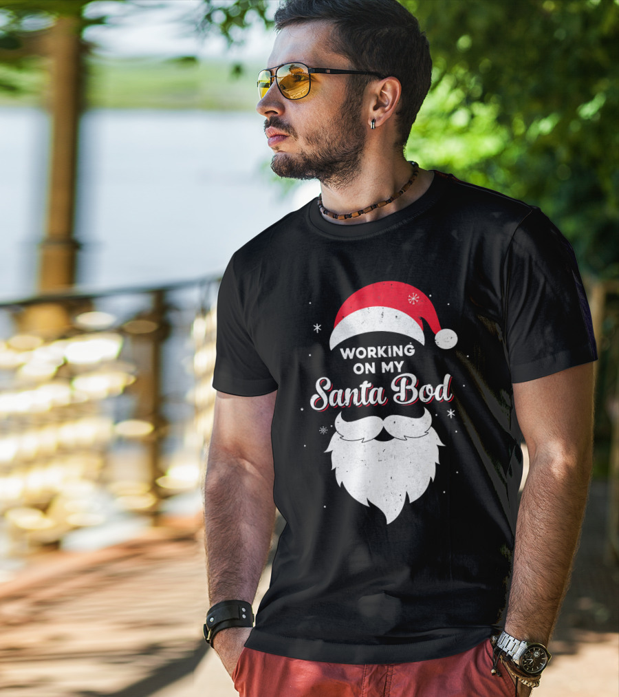 Working On My Santa Bod Dad Papa Santa Hat And Beard T-Shirt