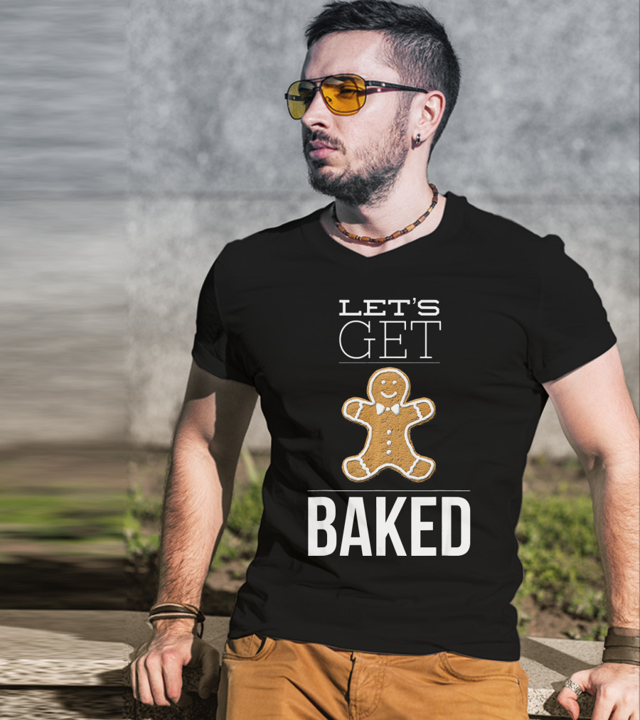 Let's Get Baked Funny Christmas Gingerbread T-Shirt