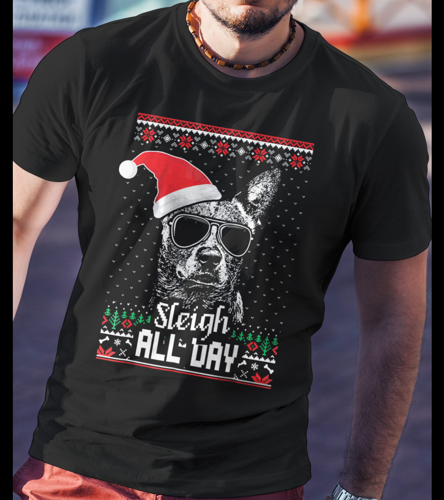 Sleigh All Day Funny Australian Cattle Dog Christmas Santa Hat Sunglasses Festive Knit T-Shirt