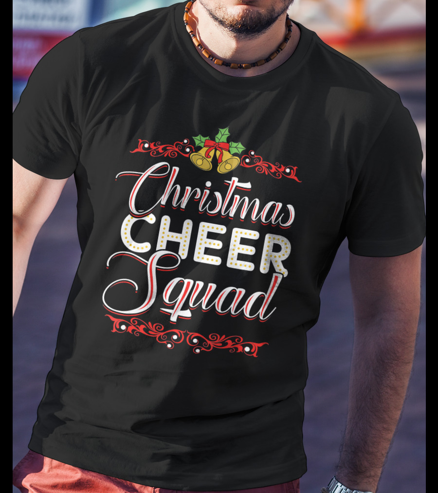 Christmas Cheer Squad Christmas Time T-Shirt