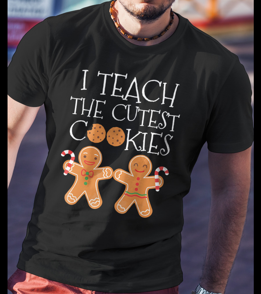 I Teach The Cutest Cookies Gingerbread Candy Cane T-Shirt