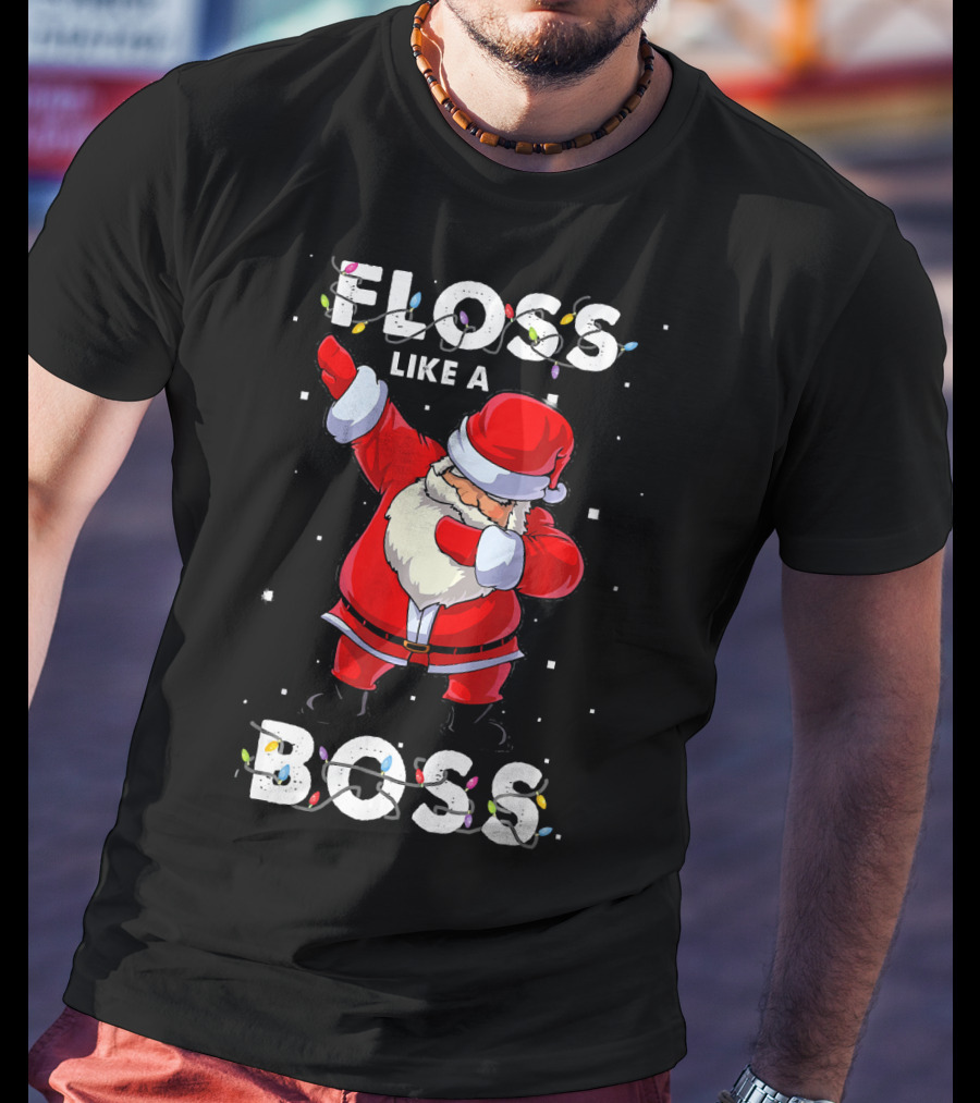 Floss Like A Boss Santa Happy Holidays T-Shirt