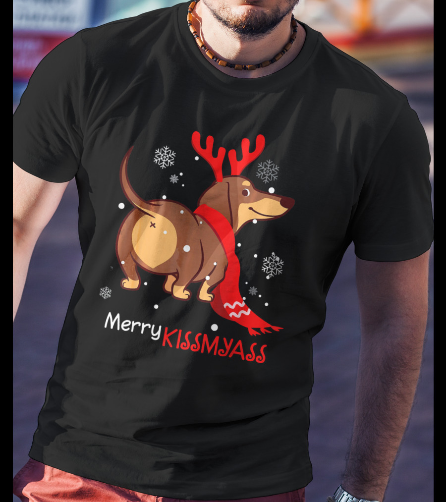 Funny Dog Dachshund Christmas Merry Kiss My Ass T-Shirt