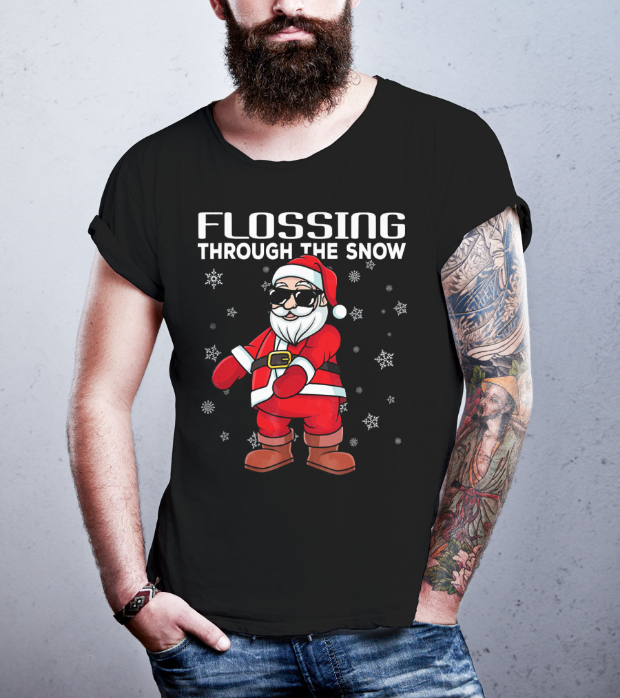 Flossing Through The Snow Santa In Sunglasses And Snowflakes T-Shirt