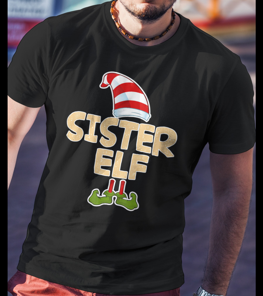 Sister Elf Merry Funny Christmas Hat And Shoes T-Shirt