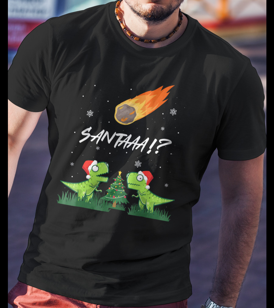 SANTAAA? Funny Rex Santa Hat Meteor Christmas Tree T-Shirt