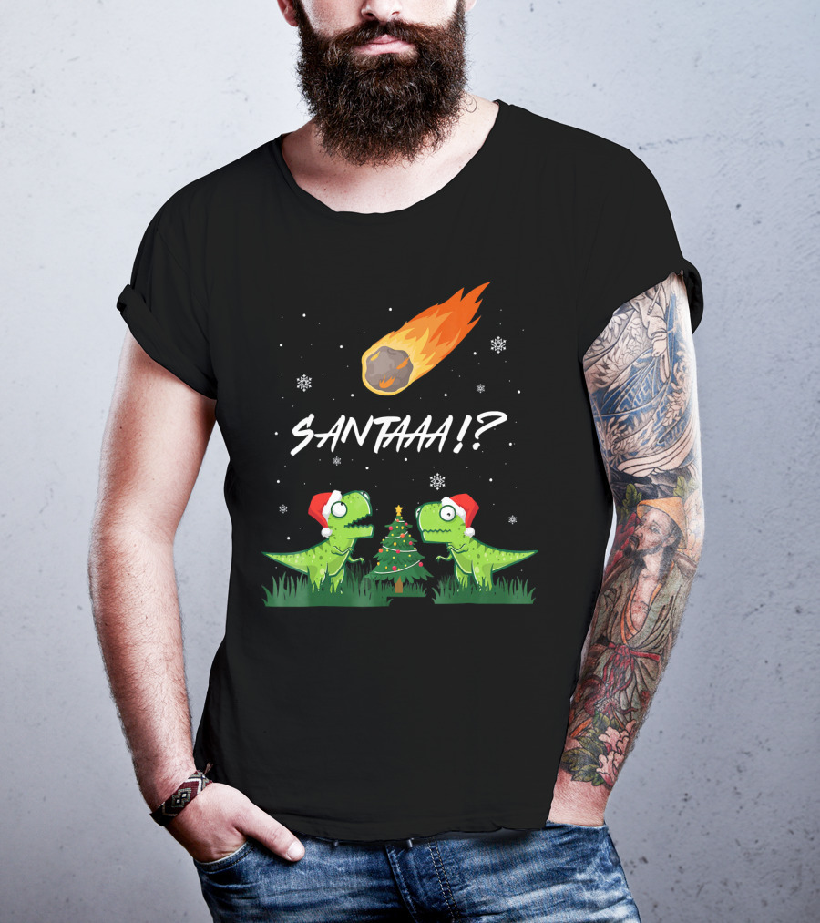 SANTAAA? Funny Rex Santa Hat Meteor Christmas Tree T-Shirt