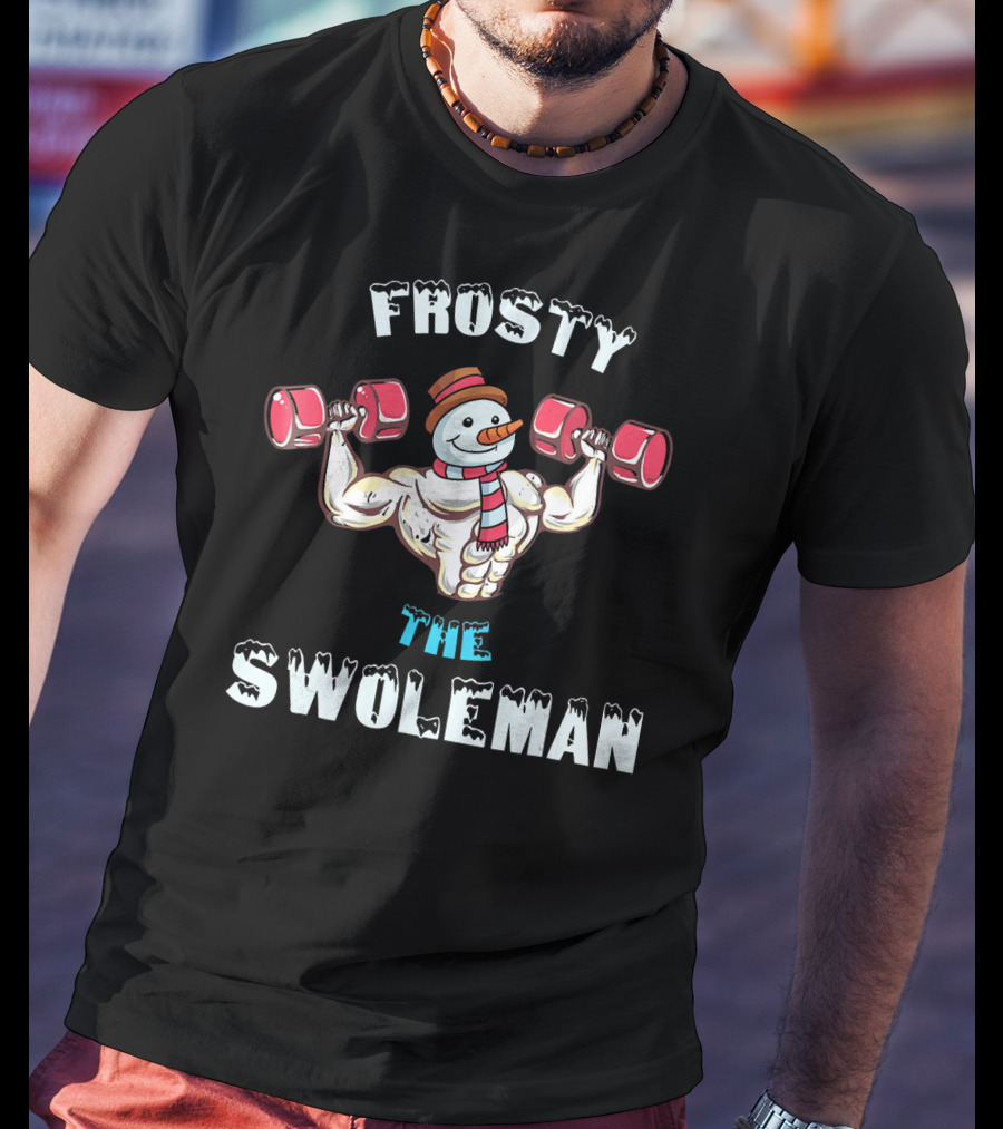 Frosty The Swoleman Christmas Muscle Snowman Lifting Weights T-Shirt