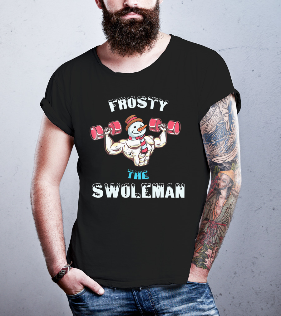 Frosty The Swoleman Christmas Muscle Snowman Lifting Weights T-Shirt