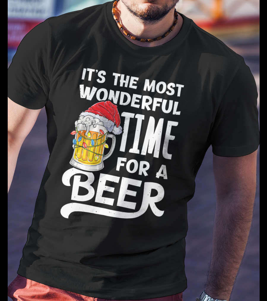 It's The Most Wonderful Time For A Beer With Santa Hat And Holiday Lights T-Shirt