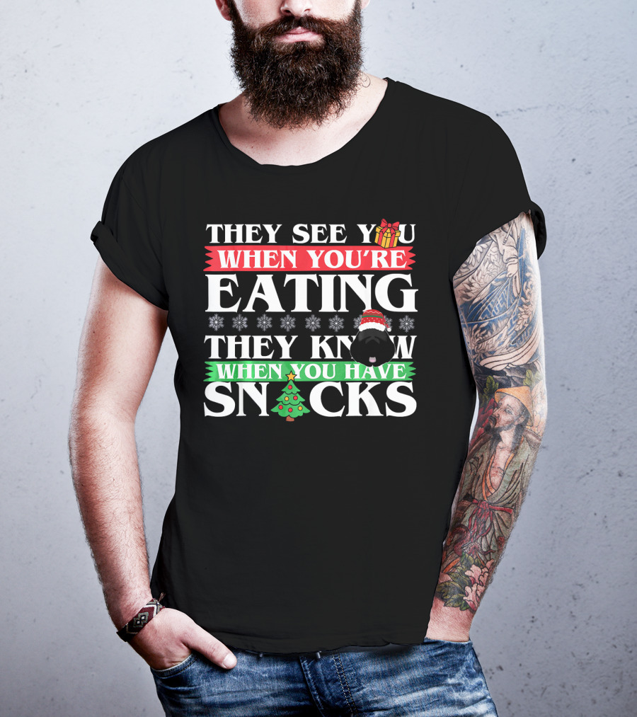 They See You When You’re Eating They Know When You Have Snacks Christmas Dog Newfoundland T-Shirt