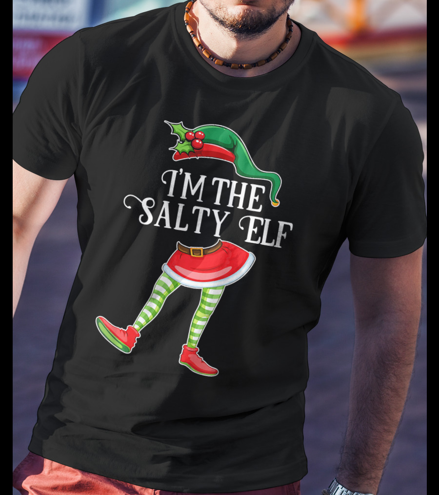 I'M THE SALTY ELF Christmas Hat And Striped Legs With Red Shoes T-Shirt