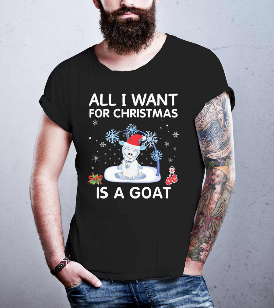 ALL I WANT FOR CHRISTMAS IS A GOAT Snowflakes Santa Hat Holiday T-Shirt