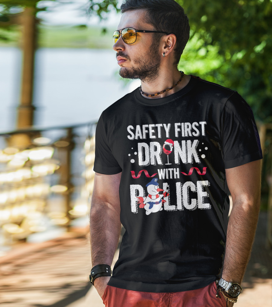 Safety First Drink With Police Christmas Snowman Wine Glass T-Shirt