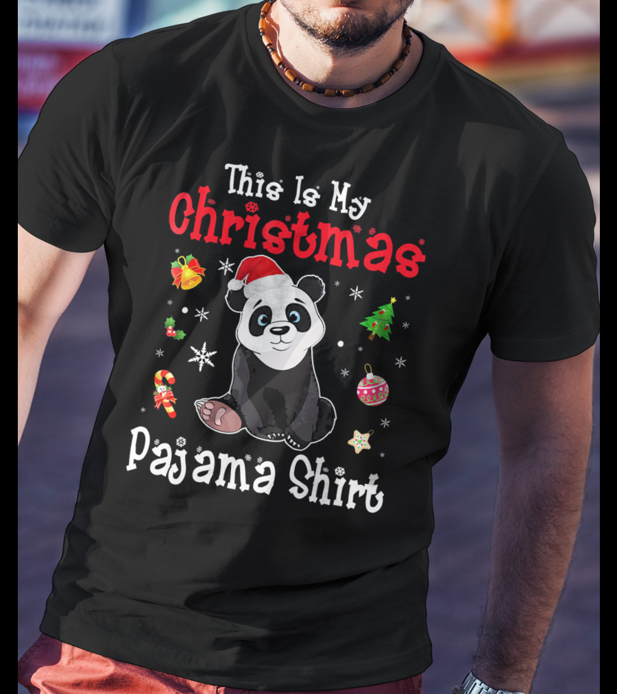 This Is My Christmas Pajama Shirt Panda Santa Hat Snowflakes Ornaments T-Shirt