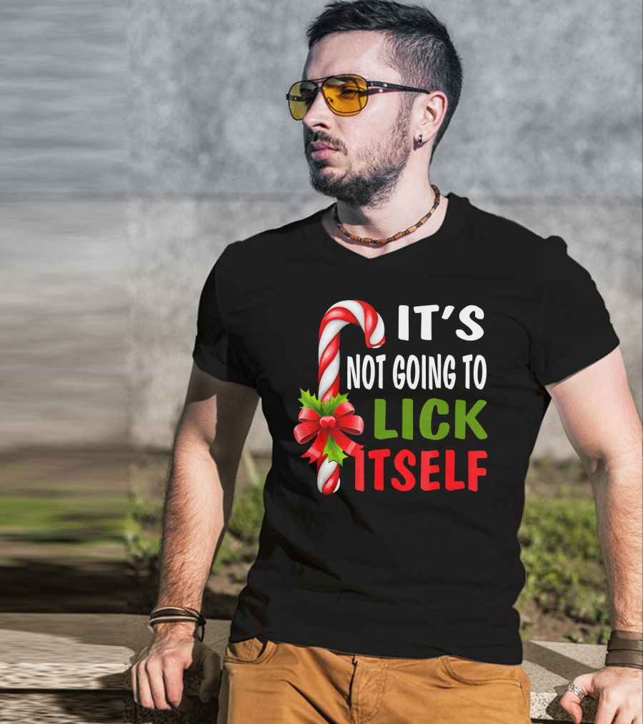 It's Not Going To Lick Itself Candy Cane Bow Christmas Humor T-Shirt