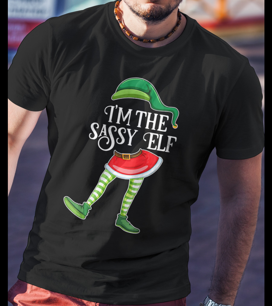 I'm The Sassy Elf With Green Hat And Striped Socks T-Shirt