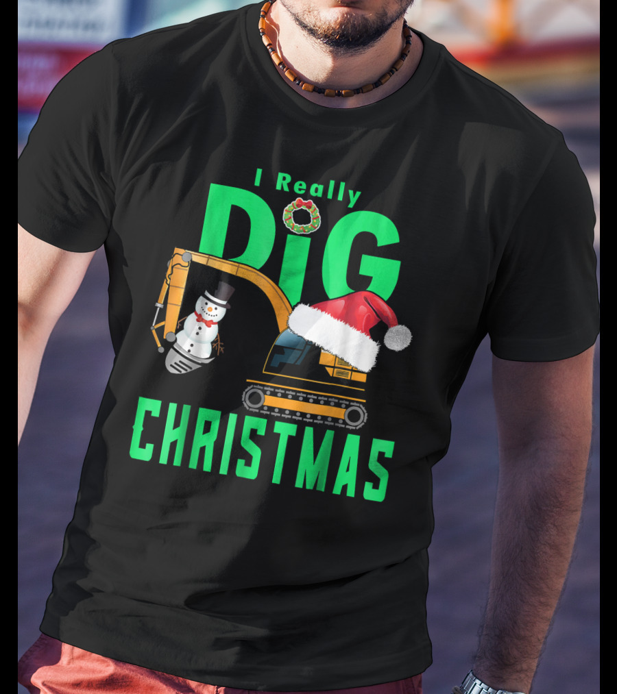 I Really Dig Christmas Snowman Santa Hat Excavator T-Shirt